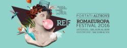 RomaEuropa festival 2016